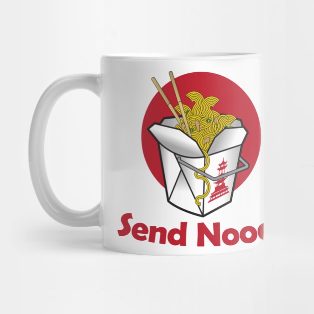 Send Noods - Funny Chinese Noodle Lover Gift by Nonstop Shirts